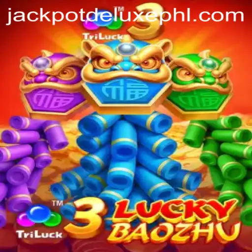 Unveiling 3LuckyBaozhu: A Dive into JACKPOT DELUXE