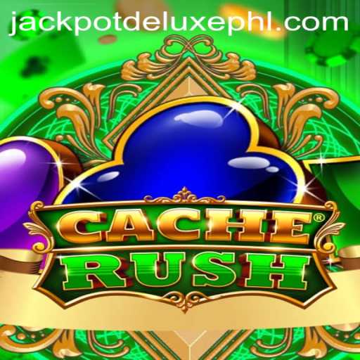 Discover the Excitement of CacheRush with JACKPOT DELUXE
