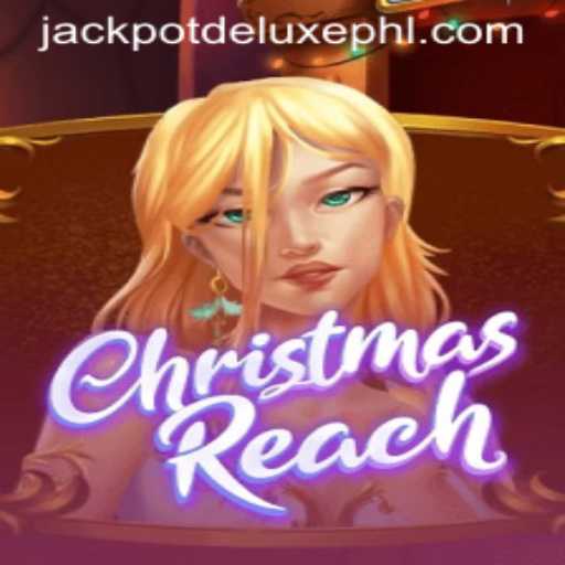 Discover the Thrills of ChristmasReach: Dive Into the World of JACKPOT DELUXE