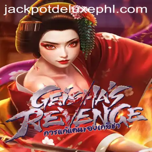 GeishasRevenge: Unveiling the Thrills of JACKPOT DELUXE