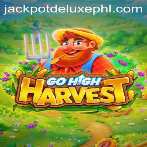 Unveiling GoHighHarvest: A Thrilling Adventure with JACKPOT DELUXE