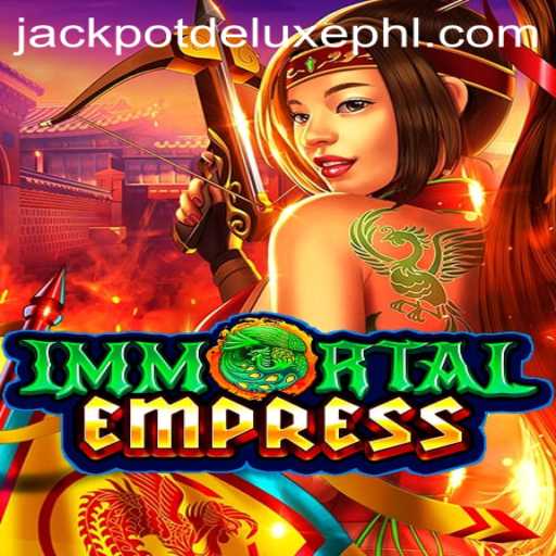 ImmortalEmpress: Unveiling the Alluring World of JACKPOT DELUXE