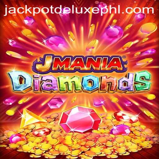 Discover the Thrill of JManiaDiamonds: Jackpot Deluxe Game