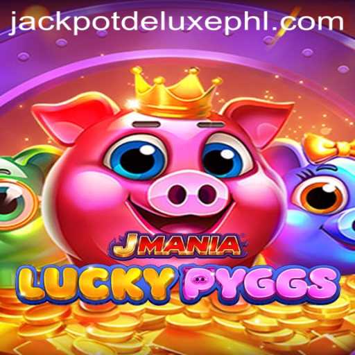 Discover the Exciting World of JManiaLuckyPyggs: Unveiling JACKPOT DELUXE