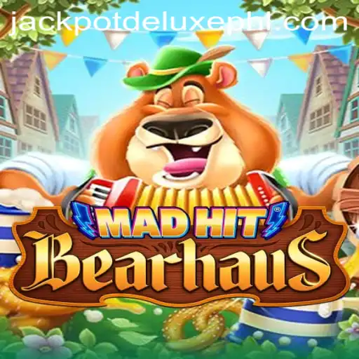 MadHitBearhaus: An Epic Gaming Adventure with JACKPOT DELUXE