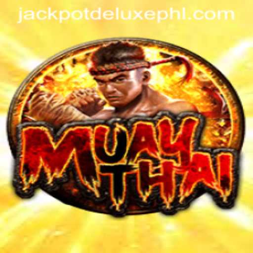 Unveiling the Excitement of MuayThai: JACKPOT DELUXE