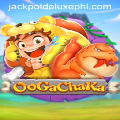 Discover the Excitement of OoGaChaKa: The Game-Changing Adventure into JACKPOT DELUXE