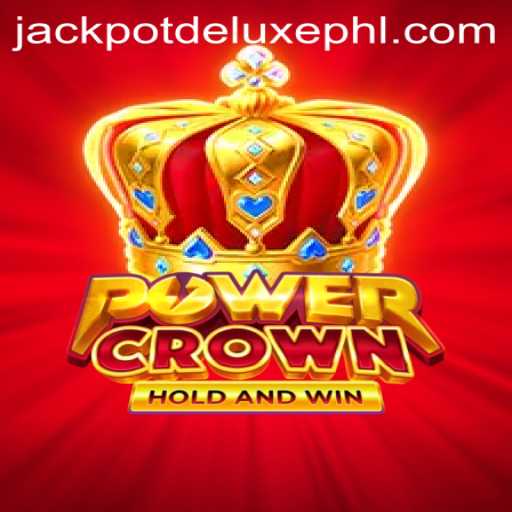 Unleashing the Excitement of PowerCrown: A Deep Dive into JACKPOT DELUXE