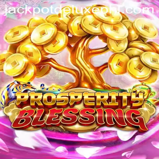 Exploring ProsperityBlessing: A Dive into JACKPOT DELUXE