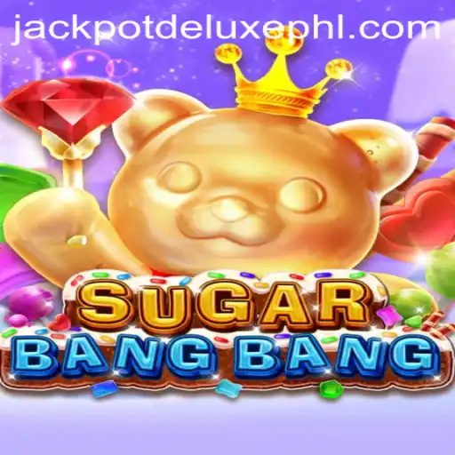 Unleashing the Joy of SUGARBANGBANG with JACKPOT DELUXE