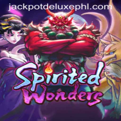 Experience the Magic and Excitement of SpiritedWonders: JACKPOT DELUXE Edition