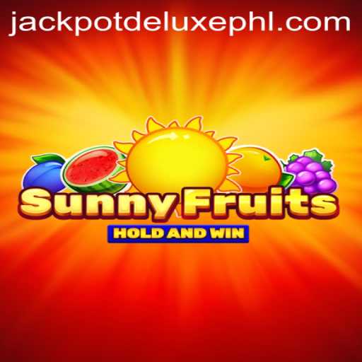 Exploring the Exciting World of SunnyFruits: Jackpot Deluxe