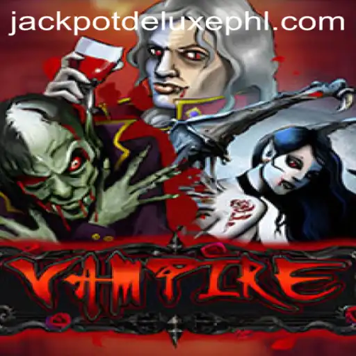 Unveiling Vampire: A Dive into the Mysterious World of JACKPOT DELUXE